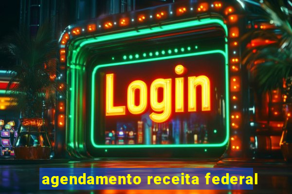 agendamento receita federal